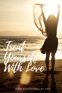 treat yourself with love